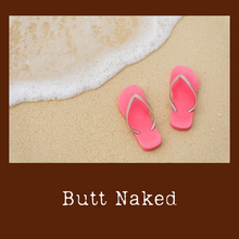 Load image into Gallery viewer, Butt Naked
