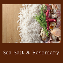 Load image into Gallery viewer, Rosemary &amp; Sea Salt
